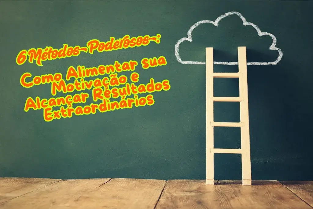 6 Métodos Poderosos